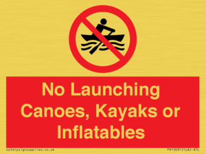 No Launching Canoes, Kayaks or Inflatables